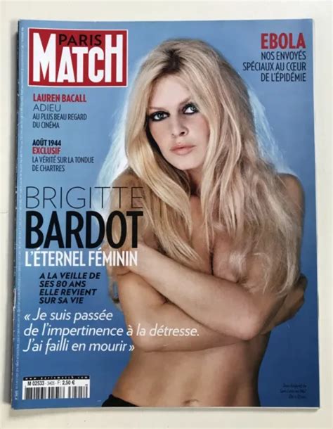 PARIS MATCH N 3405 21 août 2014 Brigitte Bardot Lauren Bacall