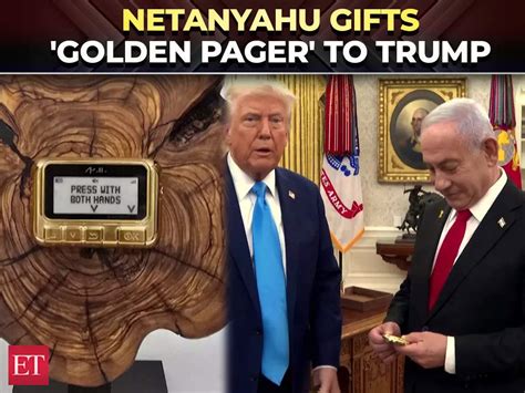 Netanyahu gifts 'golden pager' to Trump; Know ‘hidden meaning’ behind ...