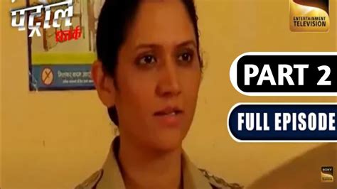 Defenseless Part 2 Crime Patrol Satark Part 2 Full Episode 9 Nov