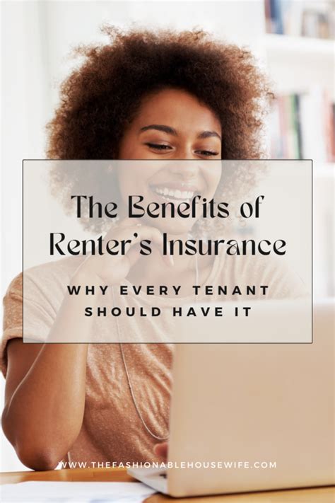 The Benefits Of Renter’s Insurance Why Every Tenant Should Have It • The Fashionable Housewife