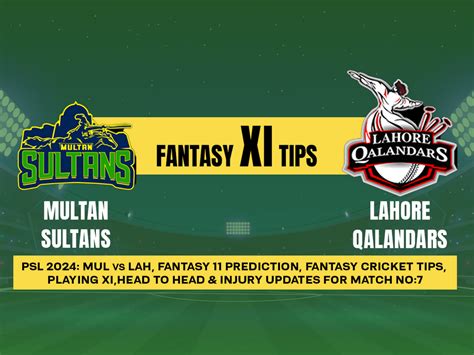 Psl Mul Vs Lah Dream Prediction Psl Fantasy Cricket Tips