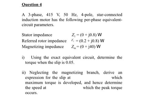 Solved Question 4 A 3 Phase 415 V 50 Hz 4 Pole