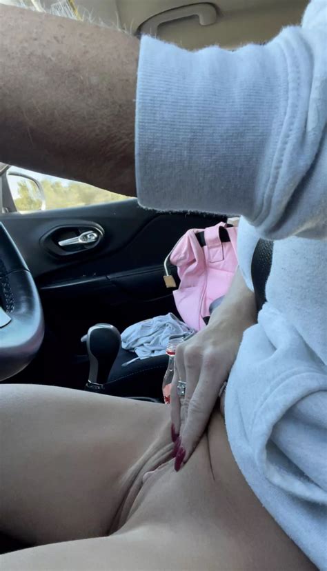 Playing With My Pussy Going Down The Road Nudes Obsf NUDE PICS ORG