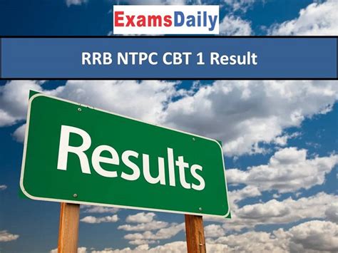 RRB NTPC CBT 1 Result 2021 OUT Regional Wise Link Available Here