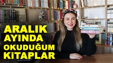 Aralık Ayında Okuduklarım 6 Kitap Önerisi YouTube