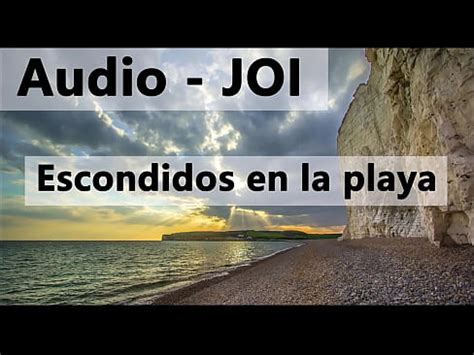 Audio Joi En Espa Ol Escondidos En La Playa Estilo Rol Xvideos