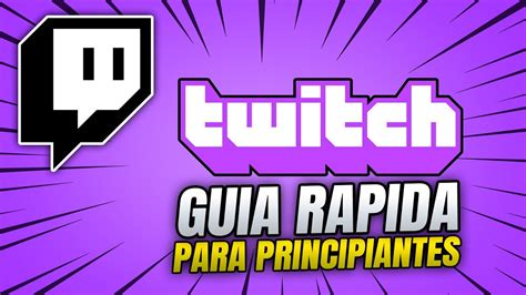 Beneficios De Utilizar Twitch Para Transmitir En Vivo