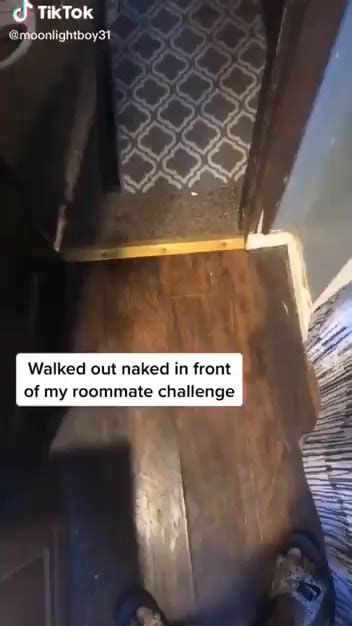 Walked Out Naked Challenge Ifunny