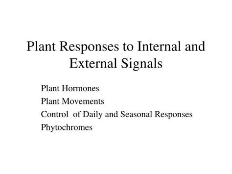 Ppt Plant Responses To Internal And External Signals Powerpoint