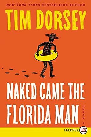 Amazon Naked Came The Florida Man A Novel Serge Storms 23