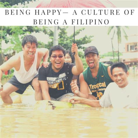 filipinos  happy  part   culture filipino reasons