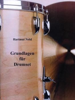 Grundlagen F R Drumset Hartmut Nold Sheet Music For Drums