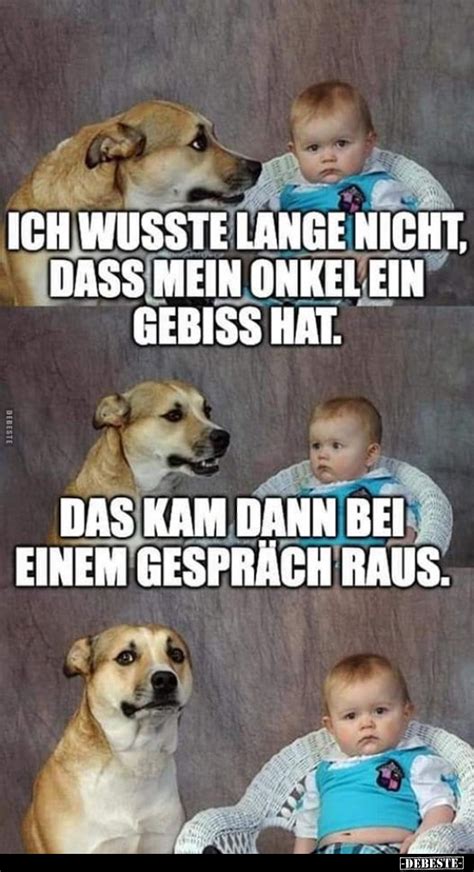 Ich Wusste Lange Nicht Dass Mein Onkel Ein Gebiss Hat Das Kam Dann