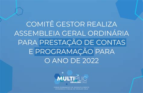 Comitê Gestor Realiza Assembleia Geral Ordinária Para Prestação De