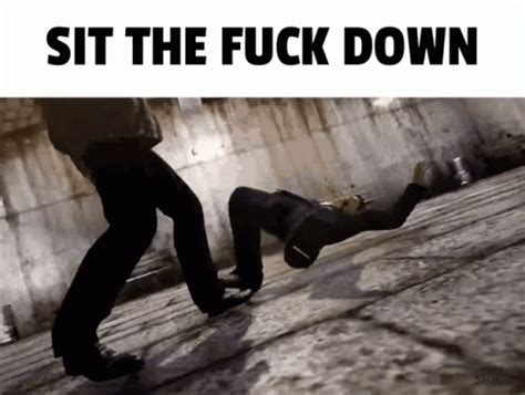 Faster Now Fast Sit The Fuck Down Faster Now Fast Sit The Fuck Down Yakuza Discover