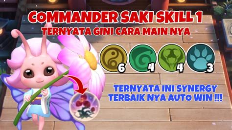 COMMANDER SAKI SKILL 1 MAGIC CHESS UPDATE TERBARU TERNYATA GINI CARA