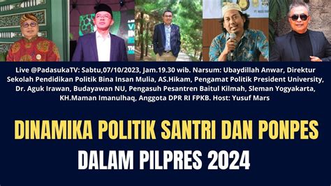 Live Dinamika Politik Santri Dan Ponpes Dalam Pilpres 2024 YouTube