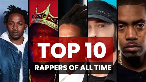 Top 10 Greatest Rappers Of All Time Youtube