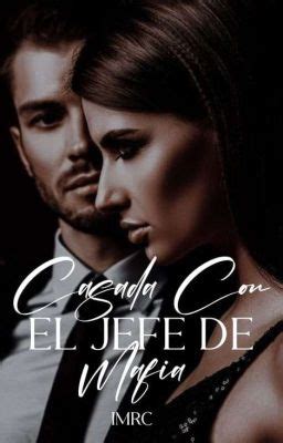 Casada Con El Jefe De La Mafia Cap Wattpad