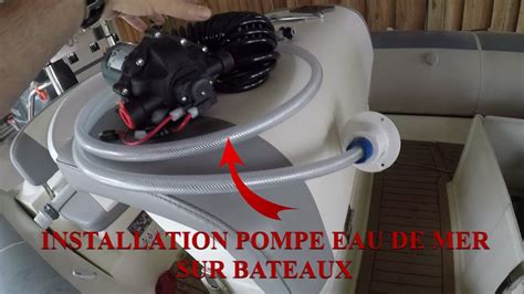 INSTALLATION D Une POMPE Eau De Mer Sur Bateau YouTube