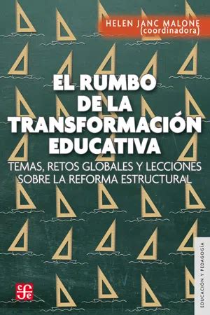 Pdf El Rumbo De La Transformaci N Educativa De Helen Janc Malone