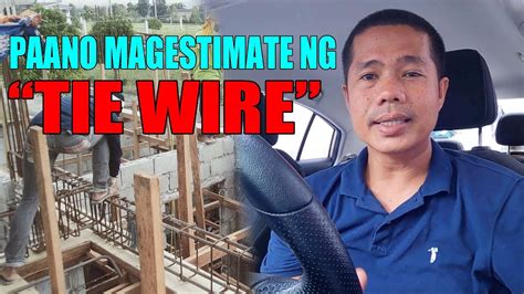 Paano Mag Estimate Ng Tie Wire YouTube