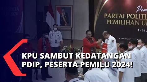 Pendaftaran Parpol Peserta Pemilu Telah Dibuka Pdip Daftar