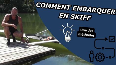 Comment Embarquer Facilement Seul Dans Un Skiff Ou Dans Tout Autre