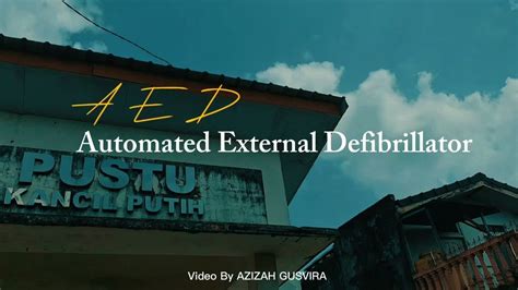 Aed Automated External Defibrillator Manfaat Prinsip Jenis