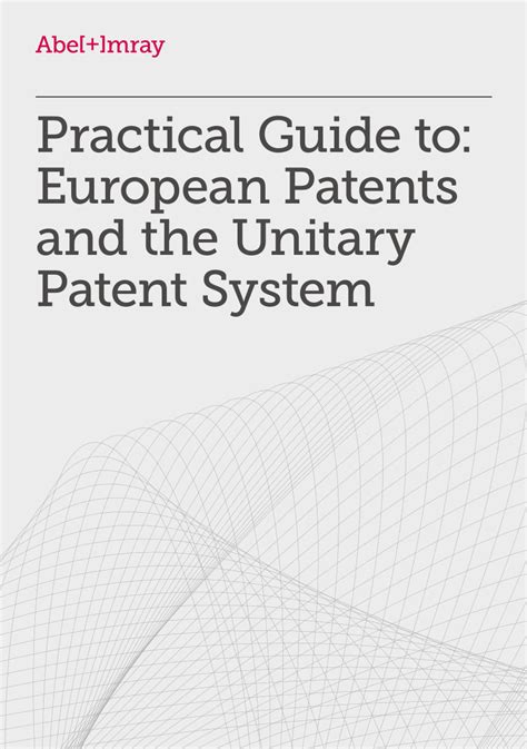 Pdf Practical Guide To European Patents And The Unitary Patent System