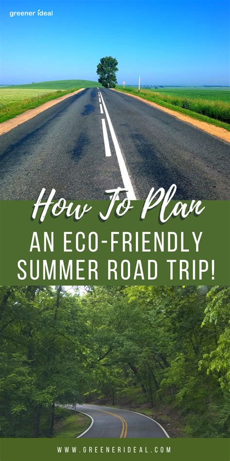 Planning An Eco Friendly Summer Road Trip Artofit