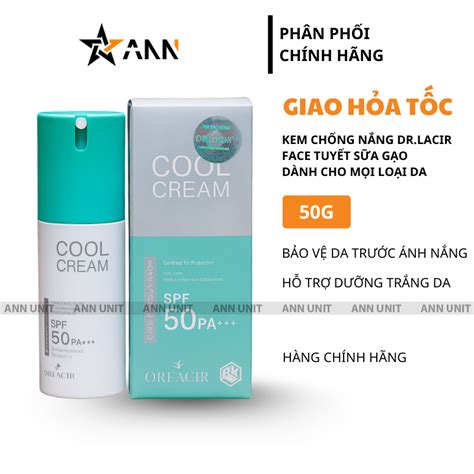 Kem Chống Nắng Dr Lacir Cool Cream Face Tuyết Sữa Gạo Dưỡng Trắng Da ...