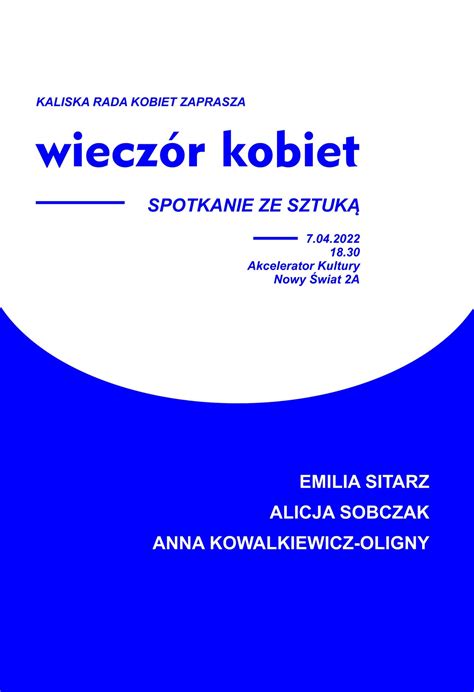 Calisia pl Kolejny Wieczór Kobiet w Kaliszu Tym razem spotkanie ze