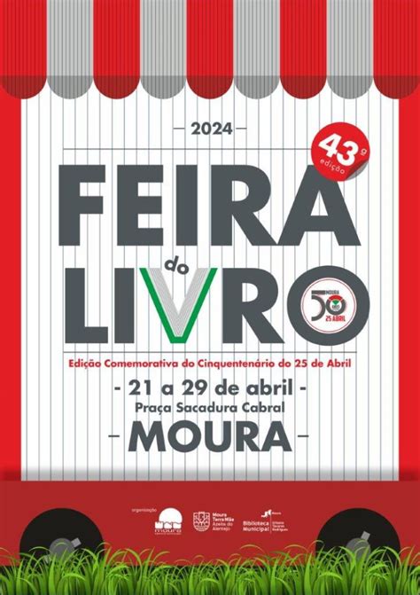 Feira Do Livro De Moura Assinala Anos Do De Abril C Mara