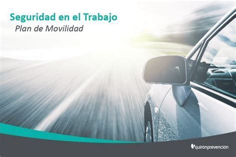 Qué debe contener un Plan de movilidad para gestionar la seguridad