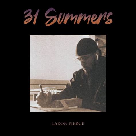 Laron Pierce 31 Summers EP Lyrics And Tracklist Genius