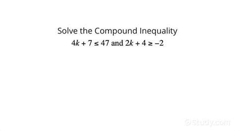 Solving A Compound Linear Inequality With And Notation Algebra