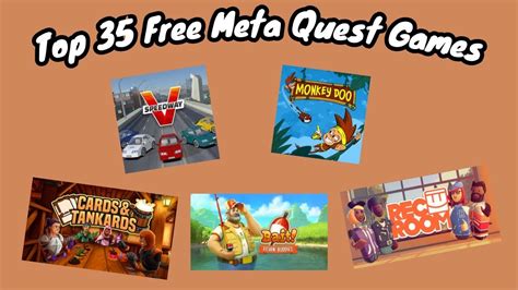 Top 35 Free Meta Quest Games Youtube