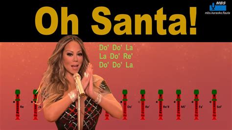 Oh Santa Mariah Carey Ft Ariana Grande Jennifer Hudson Flauta Dulce