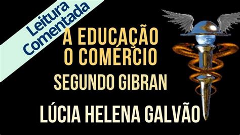 A Educa O E O Rcio Segundo Gibran S Rie O Profeta