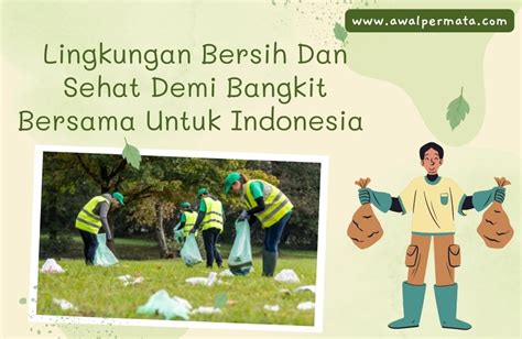 Lingkungan Bersih Sehat Demi Bangkit Bersama Awalpermata