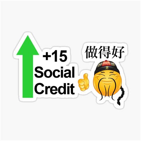 Social Credit Meme 15 Social Credit Points Social Credit System