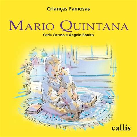 Livros De Mário Quintana - Livro - Mario Quintana - Crianças Famosas - Livros de Literatura ...