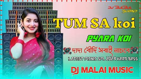 Tumsa Koi Pyara Koi Masoom Nahin Haiand Malai Music And New Song Hard Bass