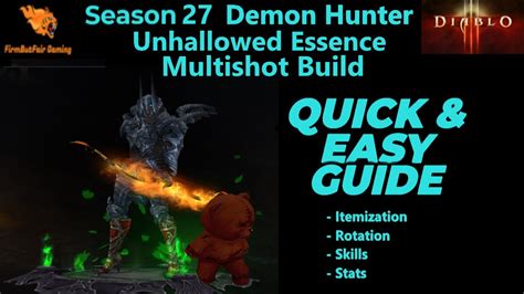 Diablo 3 Season 27 Demon Hunter Unhallowed Essence Multishot Pushing Guide Youtube