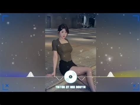 H R Dj Ng I N I D I Tr C Remix Tiktok Hot Tiktok Douyin Youtube