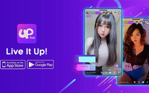 Uplive là gì Ứng dụng livestream cực nóng bỏng dành cho bạn App chat sex Ứng dụng chat