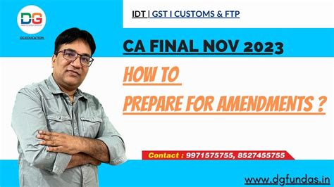 Ca Final Nov Exams I How To Prepare For Amendments Youtube