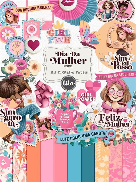 Dia da Mulher 2025 - Combo Ilustrações e Papéis
