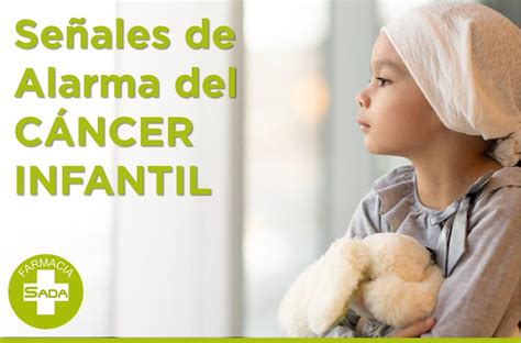 Señales de Alarma del Cáncer Infantil Farmacia Sada